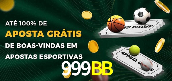 999BB Ate 100% de Aposta Gratis